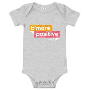 B'more Positive Baby Onesie