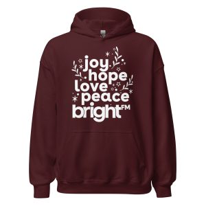 Love, Joy, Hope, Peace, BRIGHT-FM Classic Unisex Hoodie